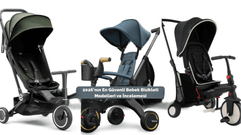 2026’nın En Güvenli Bebek Bisikleti Modelleri ve İncelemesi